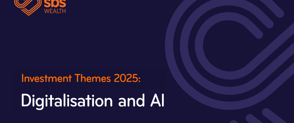 Investment Themes 2025   Digitalisation and AI